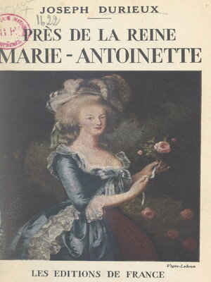cover image of Près de la reine Marie-Antoinette